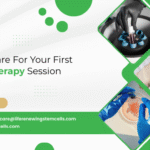 How To Prepare For Your First Stem Cell Therapy Session