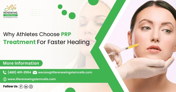 Why Athletes Choose PRP Treatment For Faster Healing